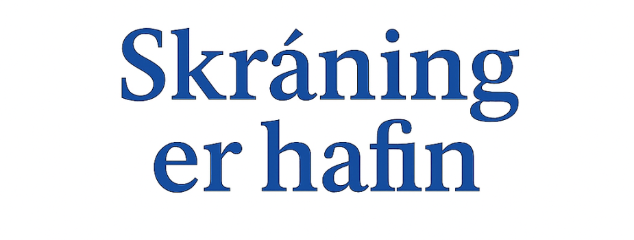 Skáning á HAUSTÖNN 2025 er hafin.